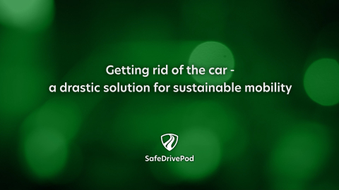 Getting rid of the car - A drastic solution for sustainable mobility
